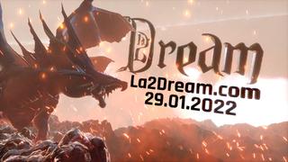 ?GRAND START JANUARY 29❤️ La2Dream.com MMORPG Lineage 2 Interlude x50